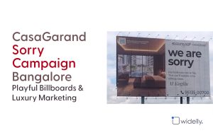 CasaGarand Sorry Campaign Bangalore: A Bold Move in Real Estate Marketing
